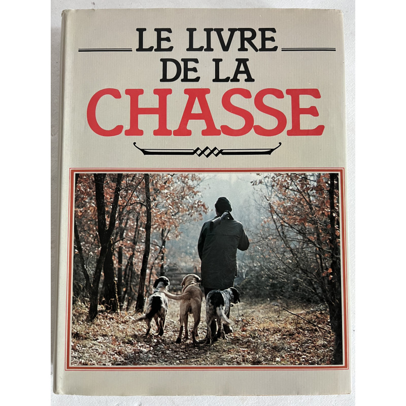Le Livre de la Chasse par Emile Lejeune