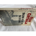 Livre Sans Fleur ni fusil de Jean Cathala