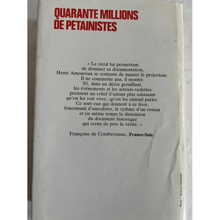 Livre Quarante millions de pétainistes Juin1940-Juin1941 de Henri Amouroux