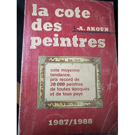 La Cote des Peintres de J.-A. Akoun (87/88)