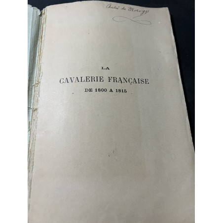 livre La cavalerie Française de 1800 à 1815 de Léon de Jaquier - 7eme Edition