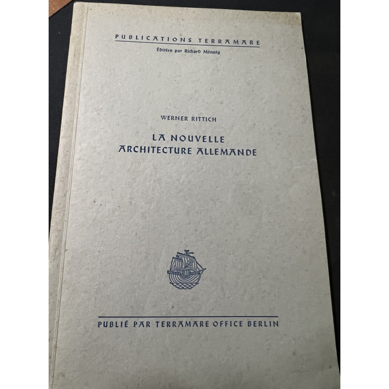 La nouvelle architecture Allemande de Werner Rittich