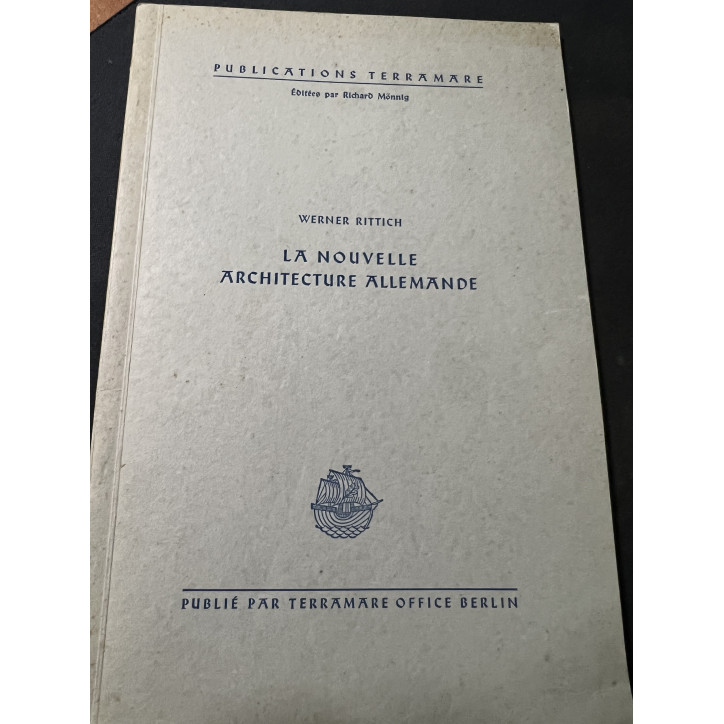 La nouvelle architecture Allemande de Werner Rittich
