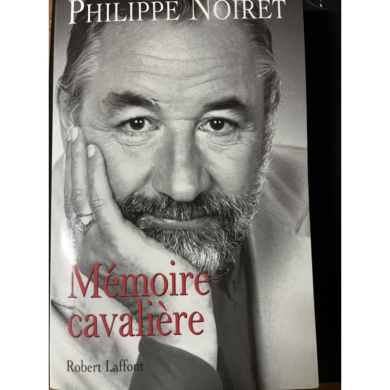 Livre Mémoire Cavalière de Philippe Noiret