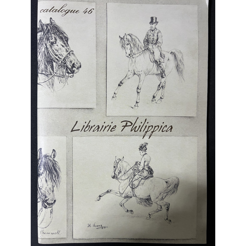 Catalogue 46 Littérature équestre ancienne - Librairie Philippica de P. Deblaise
