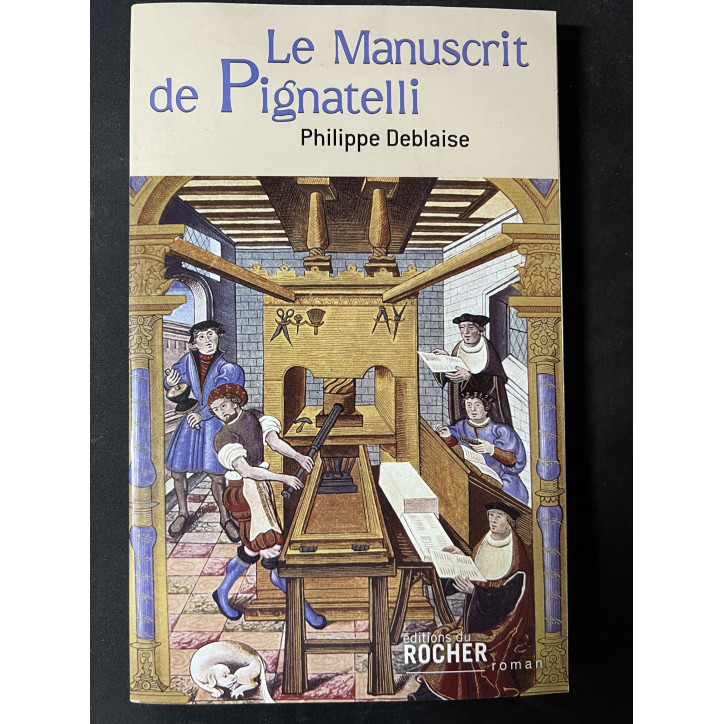 Livre Le manuscrit de Pignatelli par Philippe Deblaise