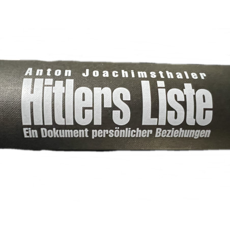 Livre Hitlers Liste Ein Dokument Persönlicher Beziehungen de Anton Joachimsthaler