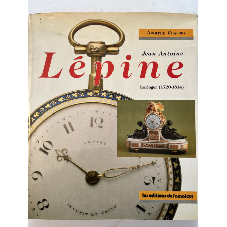 Album de l'Horloger Jean-Antoine LEPINE par A. Chapiro