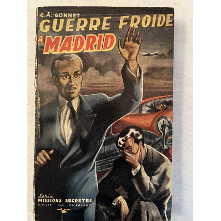 Roman Guerre Froide à Madrid de C.-A. Gonnet