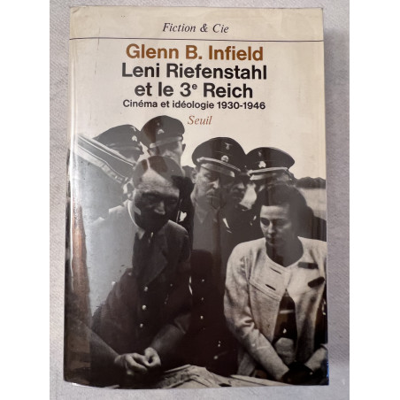 Livre Leni Riefenstahl et le 3e Reich de Glenn B. Infield
