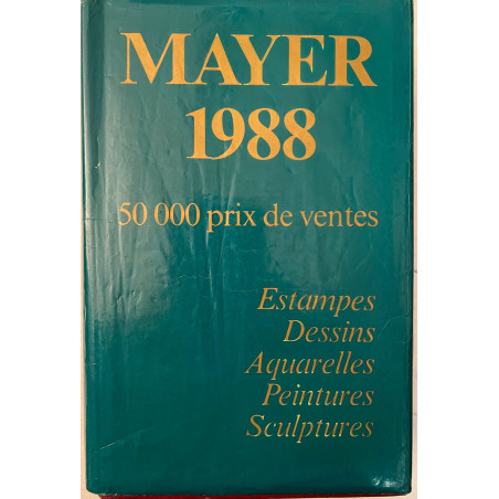 Annuaire International des ventes Peintures et sculptures de 1988 ed Mayer
