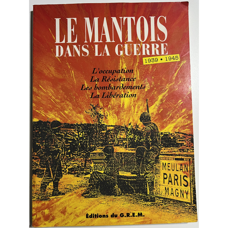 Album Le Mantois dans la Guerre éditions du G.R.E.M