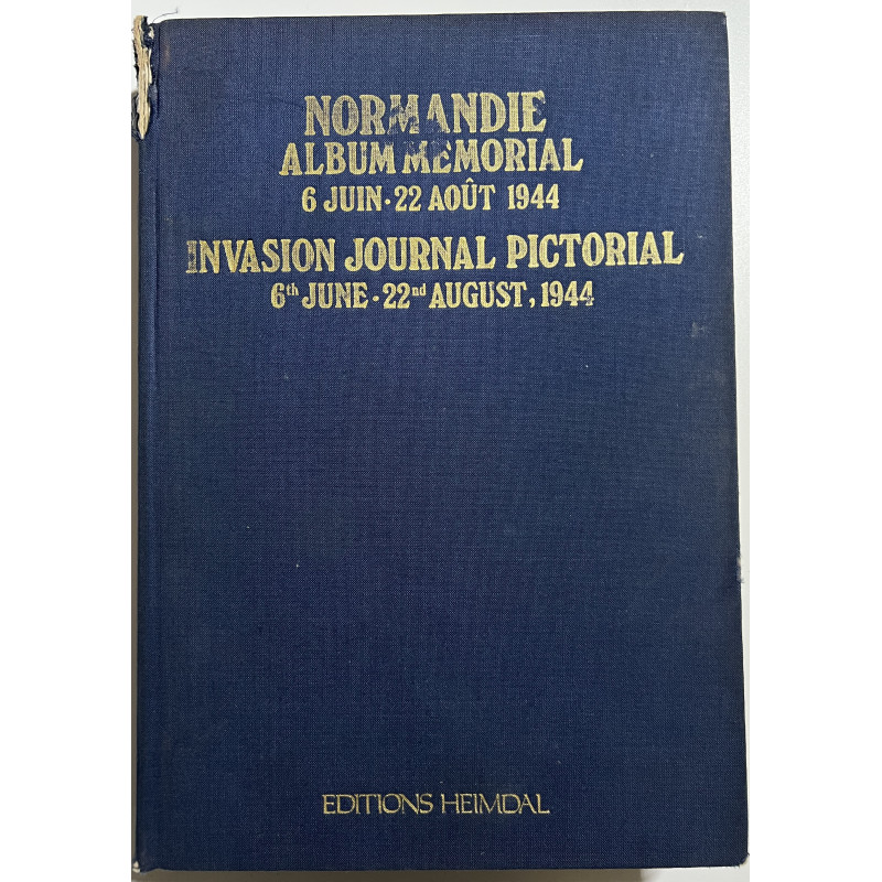 Album Memorial Normandie 6 Juin - 22 Aout 1944 de Georges Bernage