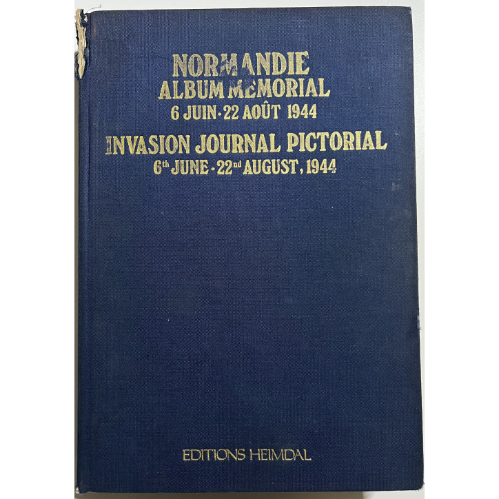 Album Memorial Normandie 6 Juin - 22 Aout 1944 de Georges Bernage
