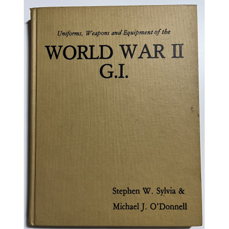 Album Uniforms, Weapons and Equipment of the World War II G.I.