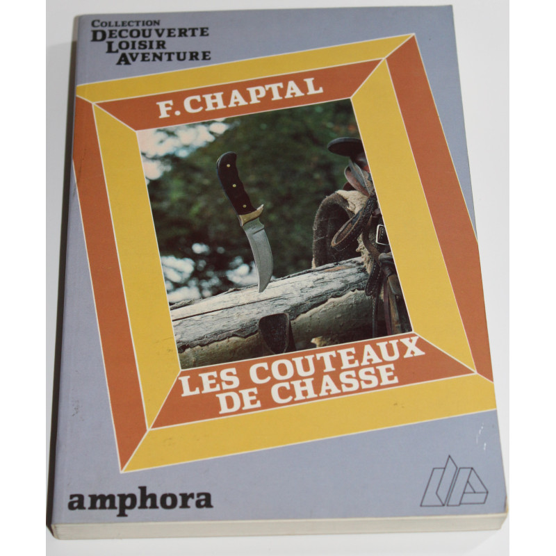 Livre Les couteaux de chasse de F. Chaptal 