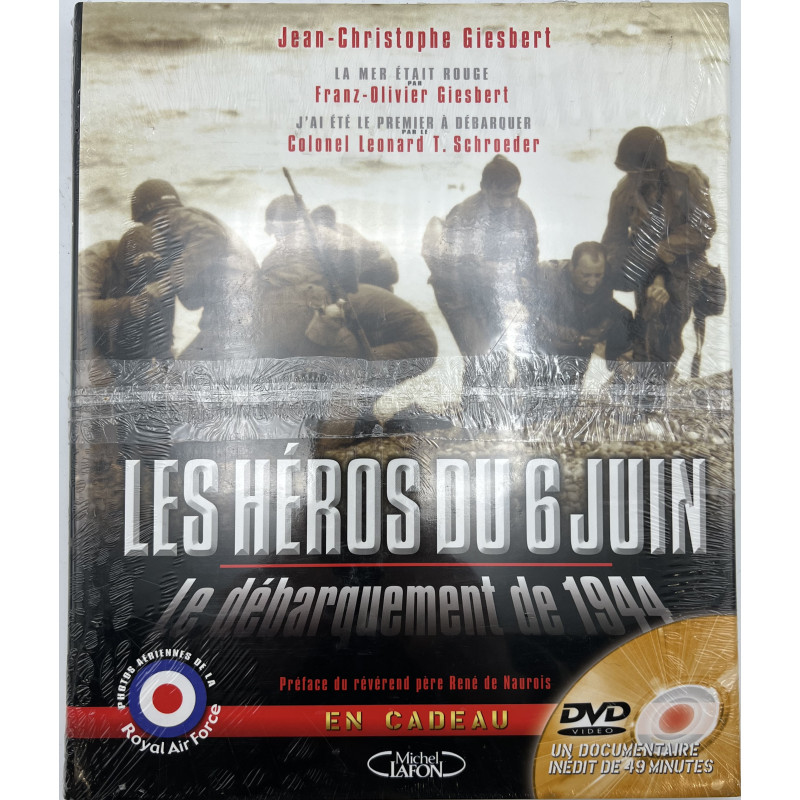 Album Les Héros du 6 Juin - Le débarquement de 1944 de JC. Giesbert Album Les Héros du 6 Juin - Le débarquement de 1944 de JC. Giesbert