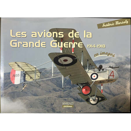 Livre Les avions de la Grande Guerre 1914-1918 en images