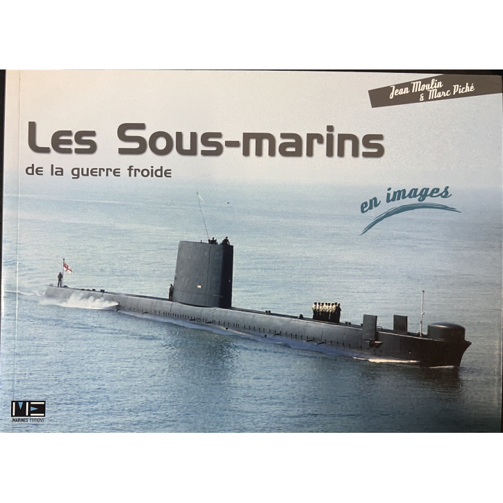 Livre Les sous-marins de la guerre froide en images