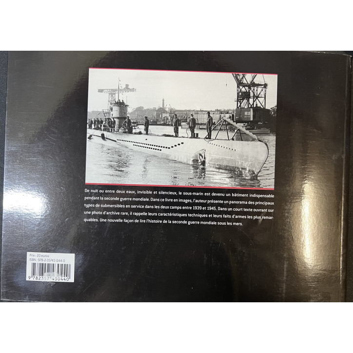 Livre Les sous-marins de la seconde guerre mondiale