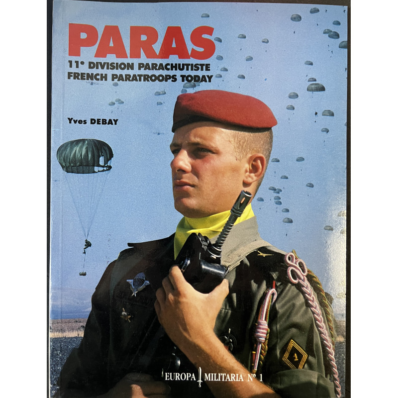 Revue Europa Militaria No 1 - Paras 11e div de Yves Debay