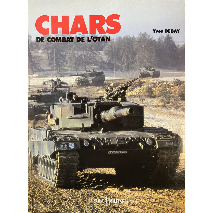 Revue Europa Militaria No 4 : Chars de combat de l'OTAN