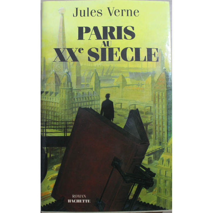 Roman Paris au XXe Siècle de Jules Verne