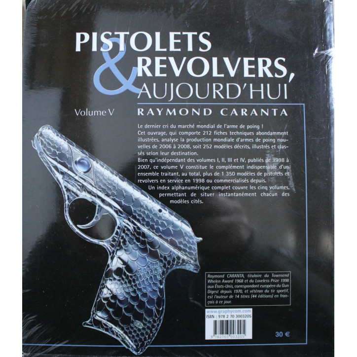 Livre Pistolets & Revolvers aujourd'hui Volume V de Raymond Caranta