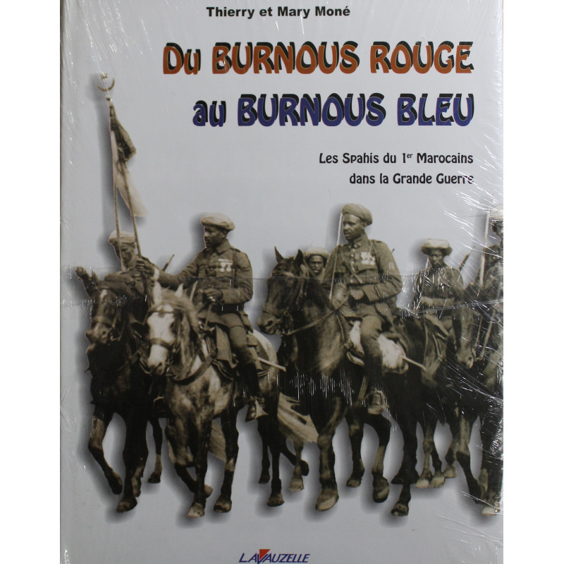 Livre Du Burnous rouge ou Burnous Bleu de Thierry et Mary Moné