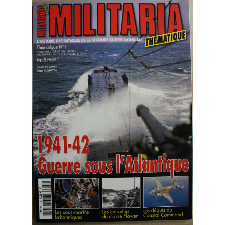 Magazine Thématique 1941-1942 Guerre sous l'Atlantique