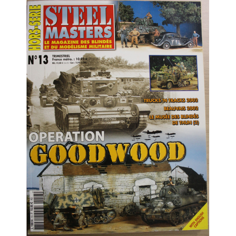 Magazine Steel Masters Hors Serie No 13 Opération Goodwood
