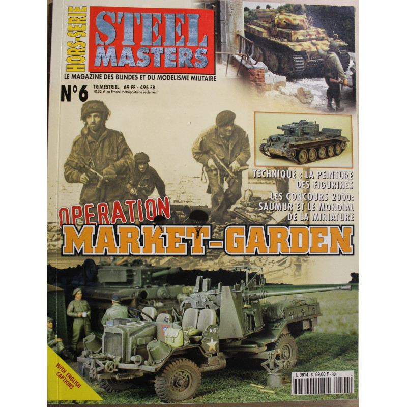 Magazine Steel Masters Hors Serie No 6 Opération Market Garden
