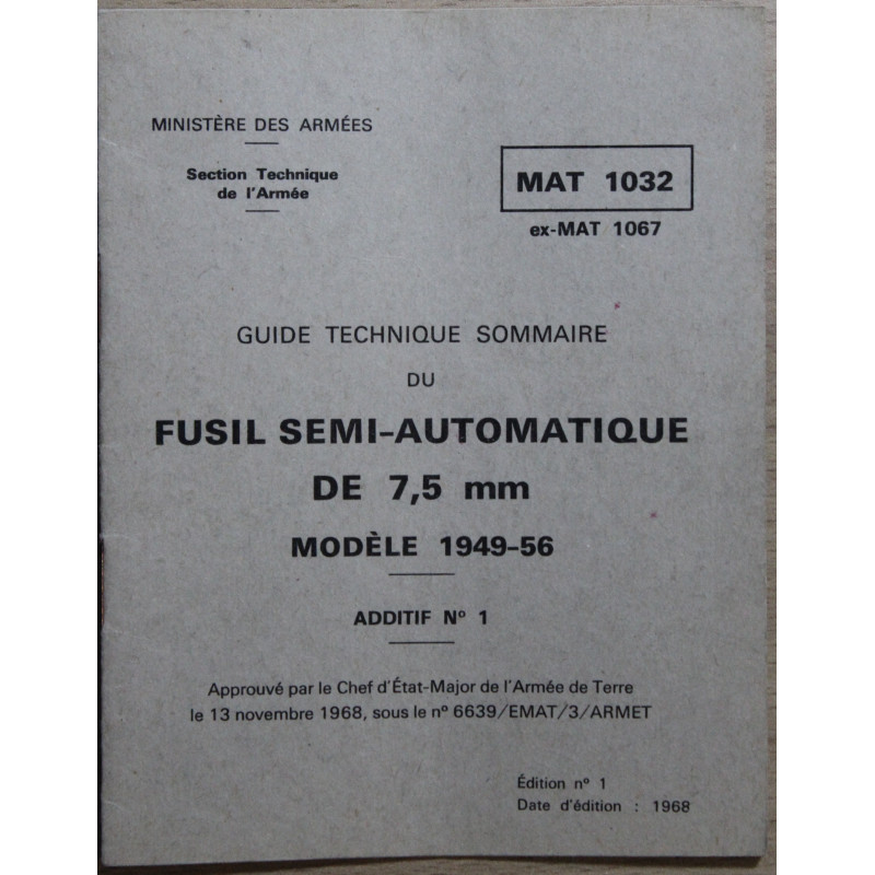 Guide Technique sommaire du Fusil semi Automatique de 7.5mm Mle 1946-56 MAT 1032