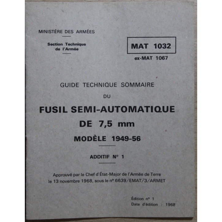Guide Technique sommaire du Fusil semi Automatique de 7.5mm Mle 1946-56 MAT 1032