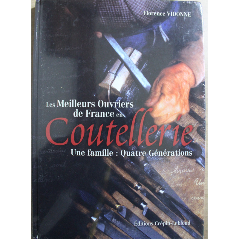 Livre Les meilleurs ouvriers de France en coutellerie de Florence Vidonne