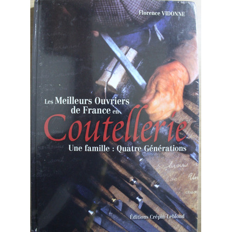 Livre Les meilleurs ouvriers de France en coutellerie de Florence Vidonne