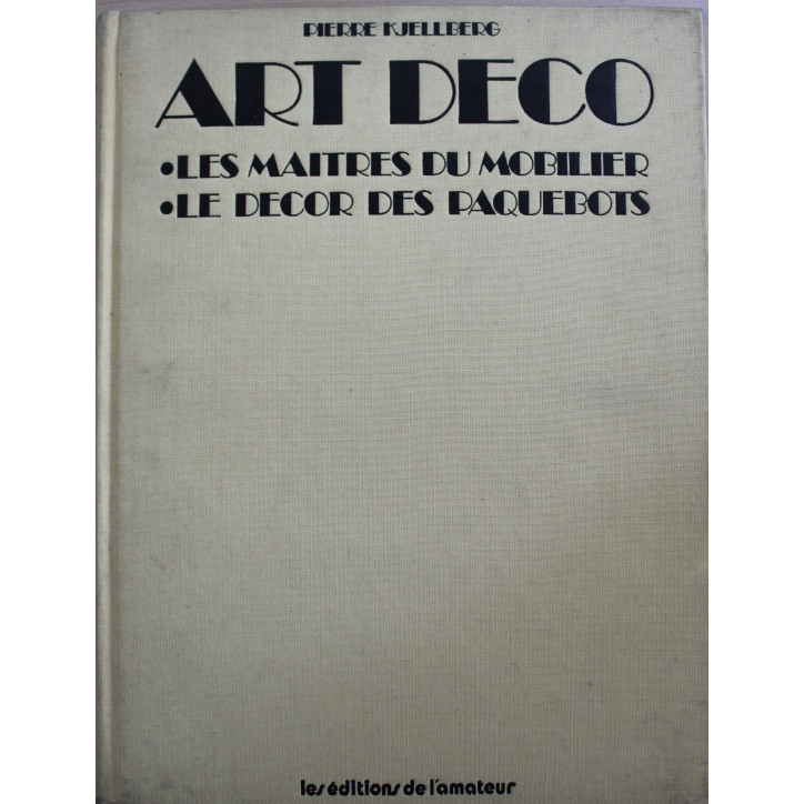 Livre Art Deco : Les maitres du mobilier -  Le décor des paquebots