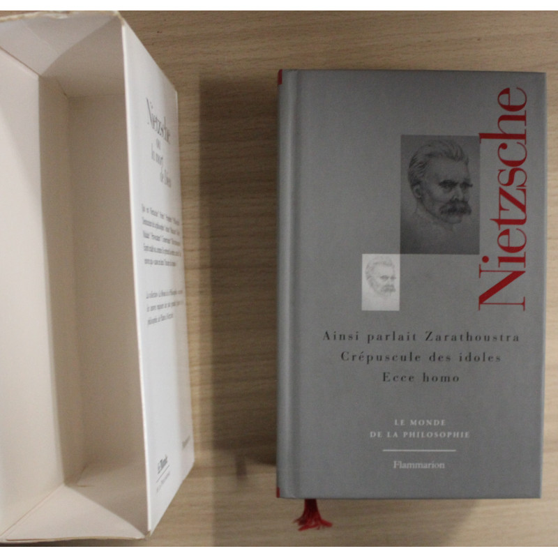 Livre Nietzsche :Ainsi parlait Zarathoustra, Crépuscule des idoles, Ecce Homo