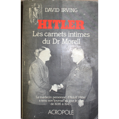 Livre Hitler Les carnets intimes du Dr Morell de David Irving