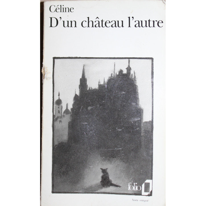 Roman D'un Chateau à l'autre de L-F Céline