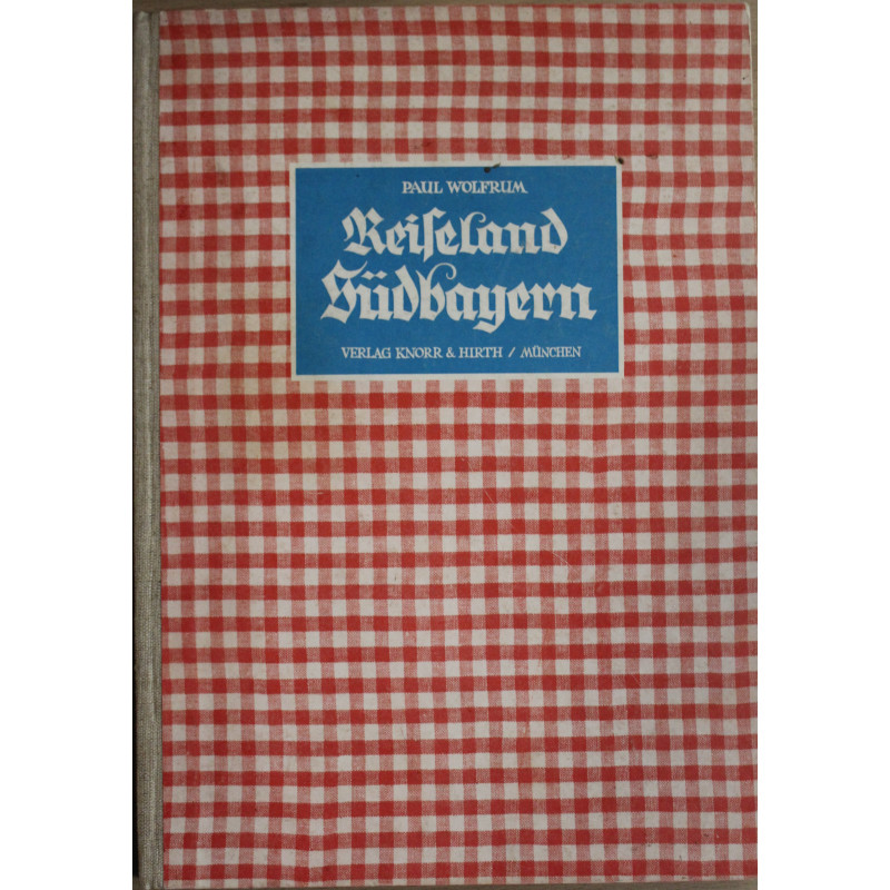 Livre Reiseland Sudbayern de Paul Wolfrum