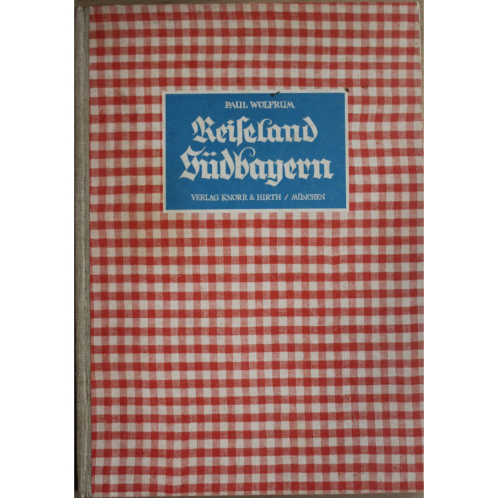 Livre Reiseland Sudbayern de Paul Wolfrum