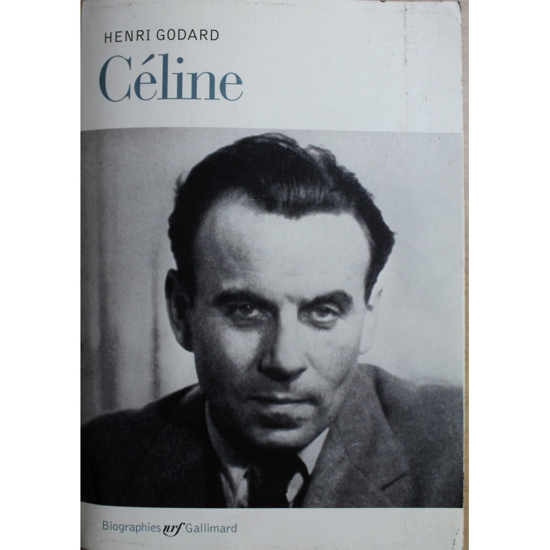 Livre Céline de Henri Godard