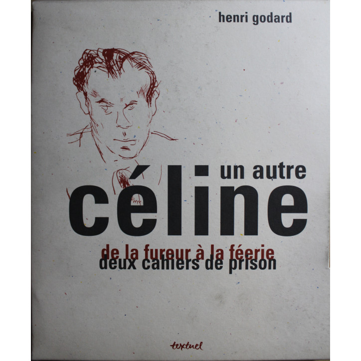 Coffret deux albums : un autre Céline de Henri Godard