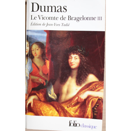Roman Le Vicomte de Bragelonne III de Dumas