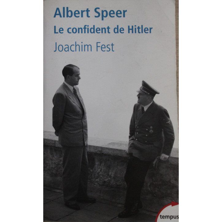 Livre Albert Speer : Le confident de Hitler de Joachim Fest