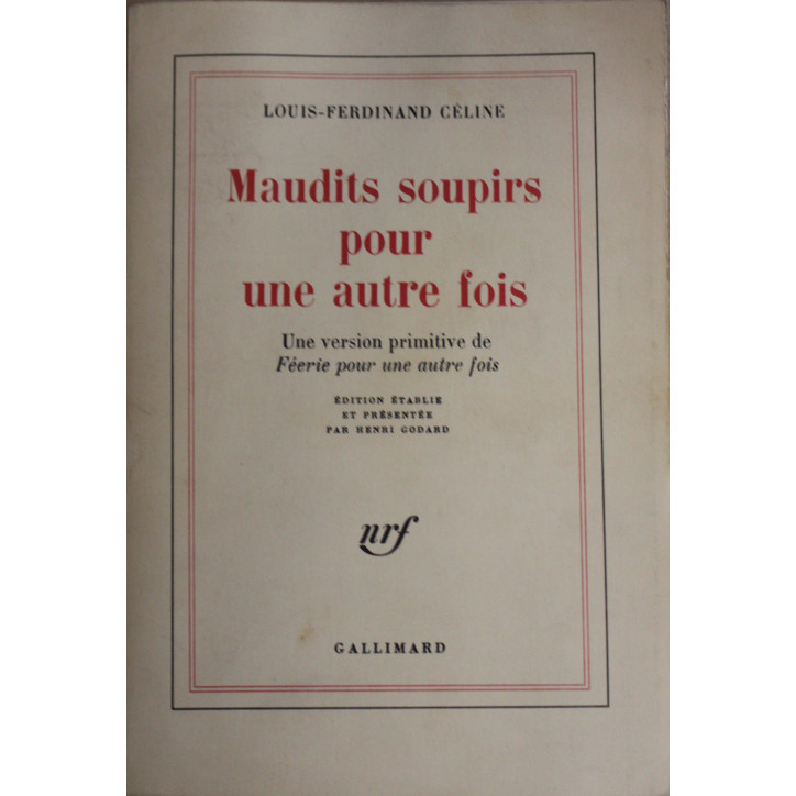 Livre Maudits soupirs pour une autre fois de L.-F Céline