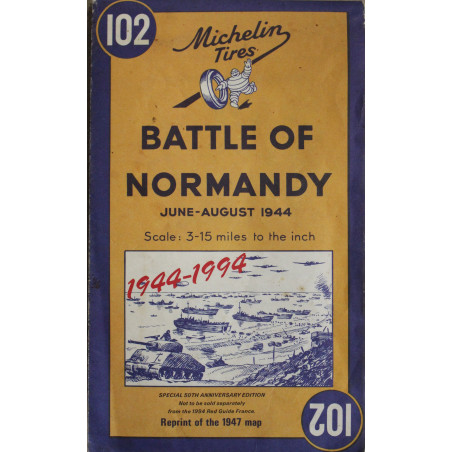 Carte Michelin Num 102 Bataille de Normandie Juin-Aout 1944