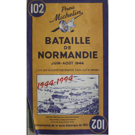 Carte Michelin Num 102 Bataille de Normandie Juin-Aout 1944