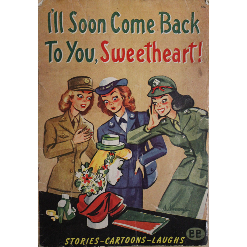 Cartoons I'll soon come back to you, Sweetheart compiled by R.M. Barrows de 1944